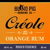 Créole Orange Rum Hooch Essence | Rum Flavor for DIY Spirits - Blind Pig Drinking Co.